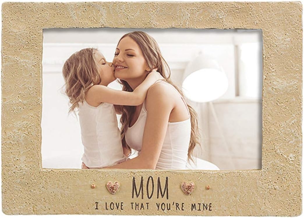 454136 Mom I Love That You'Re Mine Sentiment Frame, 4" X 6" Photo, Cement